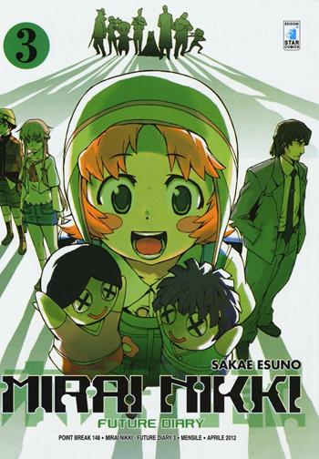 Mirai Nikki. Future diary. Vol. 3 - Esuno Sakae - Libro Star Comics 2012, Point break | Libraccio.it