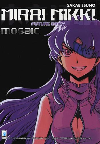 Mirai Nikki mosaic. volume unico - Esuno Sakae - Libro Star Comics 2016, Point break | Libraccio.it