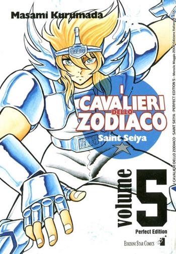 I cavalieri dello zodiaco. Saint Seiya. Perfect edition. Vol. 5 - Masami Kurumada - Libro Star Comics 2008 | Libraccio.it