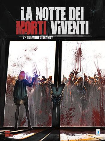 La notte dei morti viventi. Vol. 2: I demoni di Mandy - Jean-Luc Istin, Elia Bonetti - Libro Star Comics 2016 | Libraccio.it