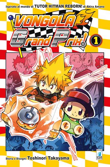 Vongola Grand Prix!. Vol. 1 - Akira Amano, Toshinori Takayama - Libro Star Comics 2016 | Libraccio.it