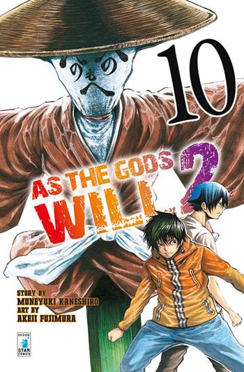 As the gods will 2. Vol. 10 - Muneyuki Kaneshiro, Akeji Fujimura - Libro Star Comics 2016, Fan | Libraccio.it