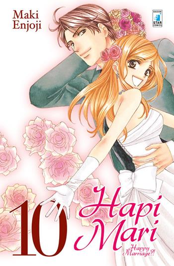 Hapi mari. Happy marriage?!. Vol. 10 - Enjoji Maki - Libro Star Comics 2016, Starlight | Libraccio.it