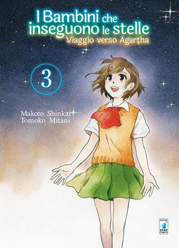 Viaggio verso Agartha. I bambini che inseguono le stelle. Vol. 3 - Makoto Shinkai, Asahi Akisaka - Libro Star Comics 2016, Techno | Libraccio.it