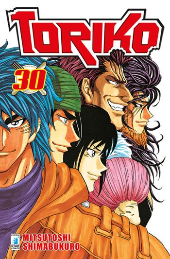 Toriko. Vol. 30 - Mitsutoshi Shimabukuro - Libro Star Comics 2016, Greatest | Libraccio.it