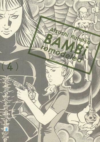 Bambi remodeled. Vol. 4 - Atsushi Kaneko - Libro Star Comics 2016, Wonder | Libraccio.it