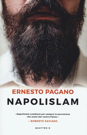 Napolislam - Ernesto Pagano - Libro Centauria 2016, Quattro.D | Libraccio.it