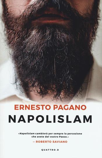 Napolislam - Ernesto Pagano - Libro Gallucci Centauria 2016, Quattro.D | Libraccio.it