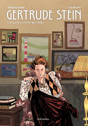 Gertrude Stein e la generazione perduta - Valentina Grande - Libro Centauria 2022 | Libraccio.it
