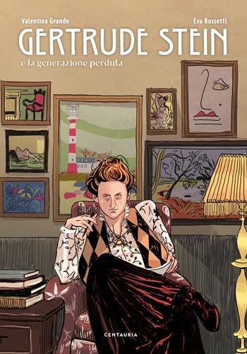 Gertrude Stein e la generazione perduta - Valentina Grande - Libro Gallucci Centauria 2022 | Libraccio.it