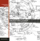 Architettura e liturgia. Autonomia e norma nel progetto