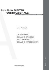 La dignità della persona nel prisma delle giurisdizioni