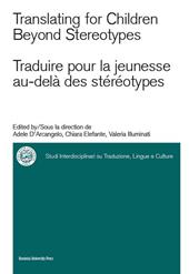 Translating for children beyond stereotypes-Traduire pour la jeunesse au-delà des stéréotypes