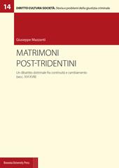 Matrimoni post-tridentini. Un dibattito dottrinale fra continuità e cambiamento (secc. XVI-XVIII)