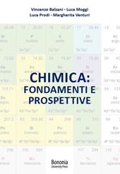 Chimica: fondamenti e prospettive