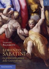 Lorenzo Sabatini. La grazia nella pittura della Controriforma