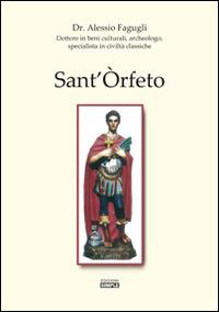 Sant'Orfeto - Alessio Fagugli - Libro Simple 2015 | Libraccio.it