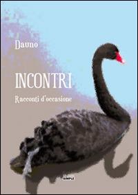 Incontri - Dauno - Libro Simple 2016 | Libraccio.it