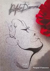 Profilo d'amore - Francesco Pasqual - Libro Simple 2018 | Libraccio.it