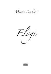 Elogi - Matteo Carbone - Libro Simple 2018 | Libraccio.it