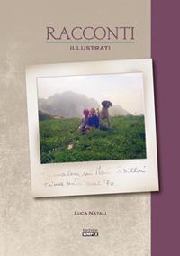 Racconti illustrati - Luca Natali - Libro Simple 2018 | Libraccio.it