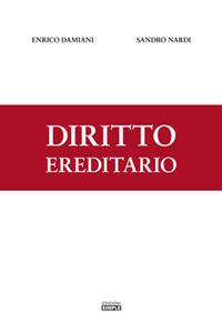 Diritto ereditario - Enrico Damiani, Sandro Nardi - Libro Simple 2018 | Libraccio.it