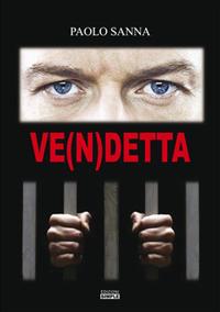 Ve(n)detta - Paolo Sanna - Libro Simple 2018 | Libraccio.it
