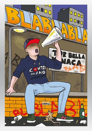 Bla bla bla - Luca Speranza - Libro Simple 2019 | Libraccio.it