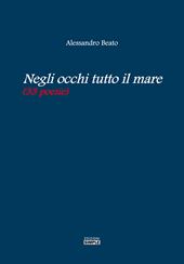 Negli occhi tutto il mare (33 poesie)