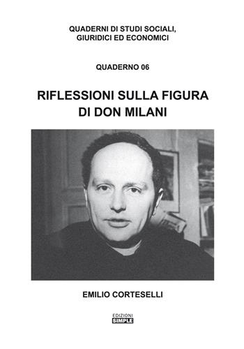 Riflessioni sulla figura di don Milani - Emilio Corteselli - Libro Simple 2022 | Libraccio.it