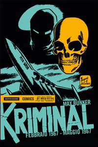 Kriminal. Vol. 9: Febbraio 1967-Maggio 1967 - Max Bunker, Magnus - Libro Mondadori Comics 2014 | Libraccio.it
