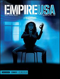 I traditori. Empire USA. Vol. 2 - Griffo, Alain Mounier, Stephen Desberg - Libro Mondadori Comics 2015 | Libraccio.it