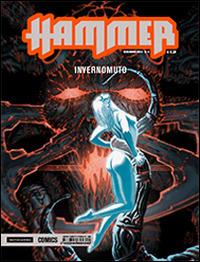 Invernomuto. Hammer. Vol. 6  - Libro Mondadori Comics 2015 | Libraccio.it