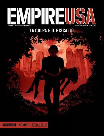 La colpa e il riscatto. Empire USA. Vol. 3 - Stephen Desberg - Libro Mondadori Comics 2015 | Libraccio.it