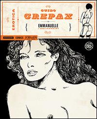 Emmanuelle l'antivergine - Guido Crepax - Libro Mondadori Comics 2015, Erotica | Libraccio.it