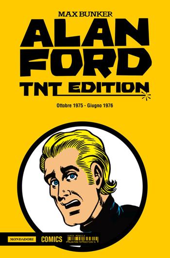 Alan Ford. TNT edition. Vol. 14: Ottobre 1975-Giugno 1976 - Max Bunker, Paolo Piffarerio - Libro Mondadori Comics 2015 | Libraccio.it