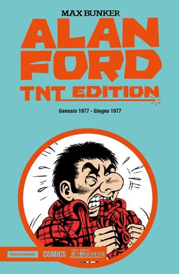 Alan Ford. TNT edition. Vol. 16: Gennaio 1977-Giugno 1977 - Max Bunker, Paolo Piffarerio - Libro Mondadori Comics 2015 | Libraccio.it