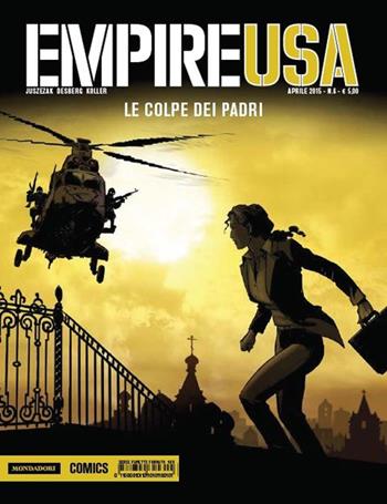 Le colpe dei padri. Empire USA. Vol. 6 - Erik Jusezak, Daniel Coller - Libro Mondadori Comics 2015 | Libraccio.it