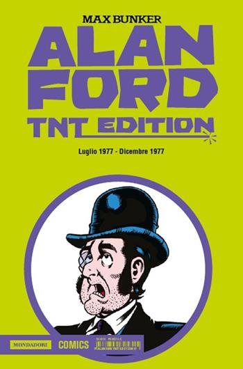 Alan Ford. TNT edition. Vol. 17: Luglio 1977-Dicembre 1977 - Max Bunker, Paolo Piffarerio - Libro Mondadori Comics 2015 | Libraccio.it