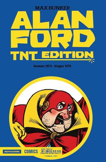 Alan Ford. TNT edition. Vol. 20: Gennaio 1979-Giugno 1979 - Max Bunker, Paolo Piffarerio - Libro Mondadori Comics 2015 | Libraccio.it