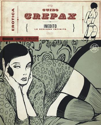 Lo scrigno infinito - Guido Crepax - Libro Mondadori Comics 2015, Erotica | Libraccio.it
