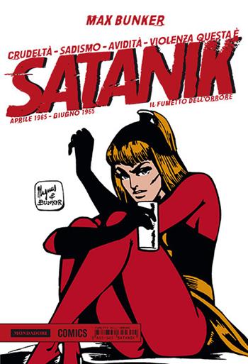 Satanik. Vol. 2: Aprile 1965-Giugno 1965 - Max Bunker - Libro Mondadori Comics 2016 | Libraccio.it