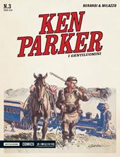 I gentiluomini. Ken Parker classic. Vol. 3