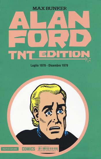Alan Ford. TNT edition. Vol. 21: Luglio 1979-Dicembre 1979 - Max Bunker, Paolo Piffarerio - Libro Mondadori Comics 2015 | Libraccio.it