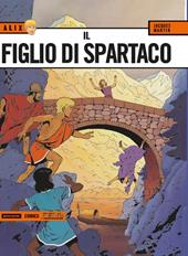 Il figlio di Spartaco. Alix. Vol. 2