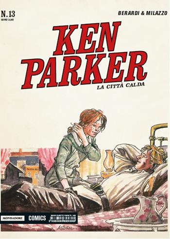 La città calda. Ken Parker classic. Vol. 13 - Giancarlo Berardi, Ivo Milazzo - Libro Mondadori Comics 2015 | Libraccio.it