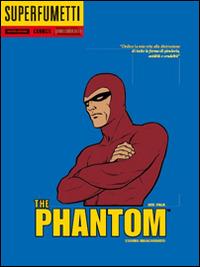 The Phantom. L'uomo mascherato - Lee Falk, Ray Moore - Libro Mondadori Comics 2015, Superfumetti | Libraccio.it