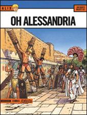 Oh Alessandria. Alix. Vol. 10