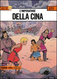L'imperatore della Cina. Alix. Vol. 14 - Jacques Martin - Libro Mondadori Comics 2016 | Libraccio.it