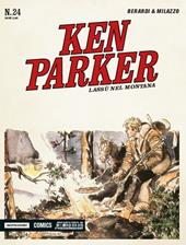 Lassù nel Montana. Ken Parker classic. Vol. 24